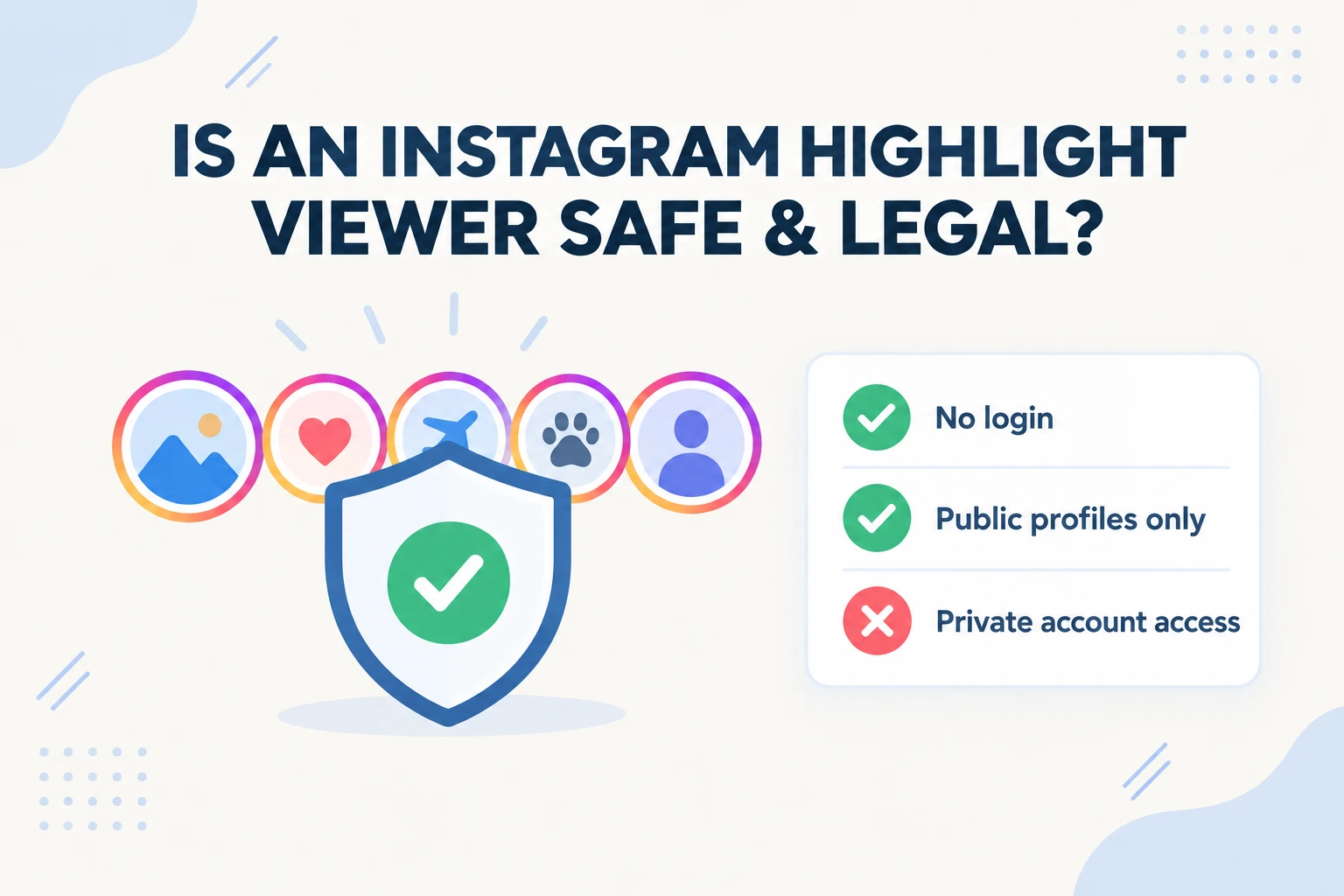 Is Using an Instagram Highlight Viewer Legal and Safe? (Honest Answer)